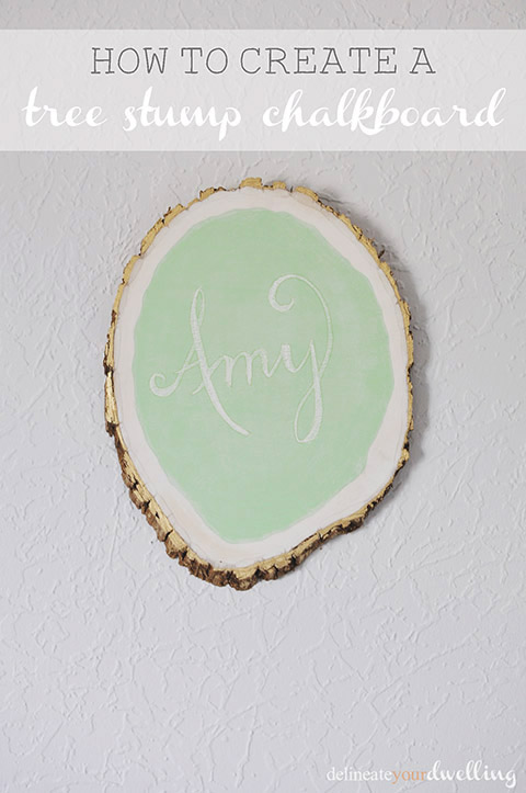 Tree Stump Chalkboard, Delineate Your Dwelling #chalkboard #MarthaStewartpaint #treestrump