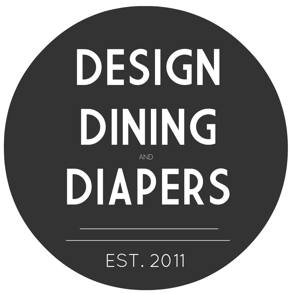 Design, Dining and Diapers