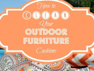 How to Clean Your Outdoor Cushions