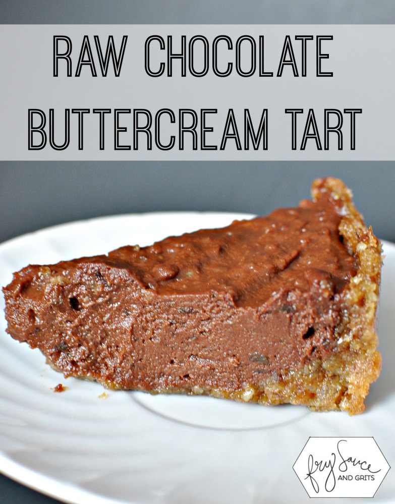 Raw Chocolate Buttercream Tart FrySauceandGrits.com
