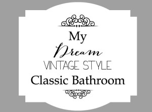 dream vintage style bathroom